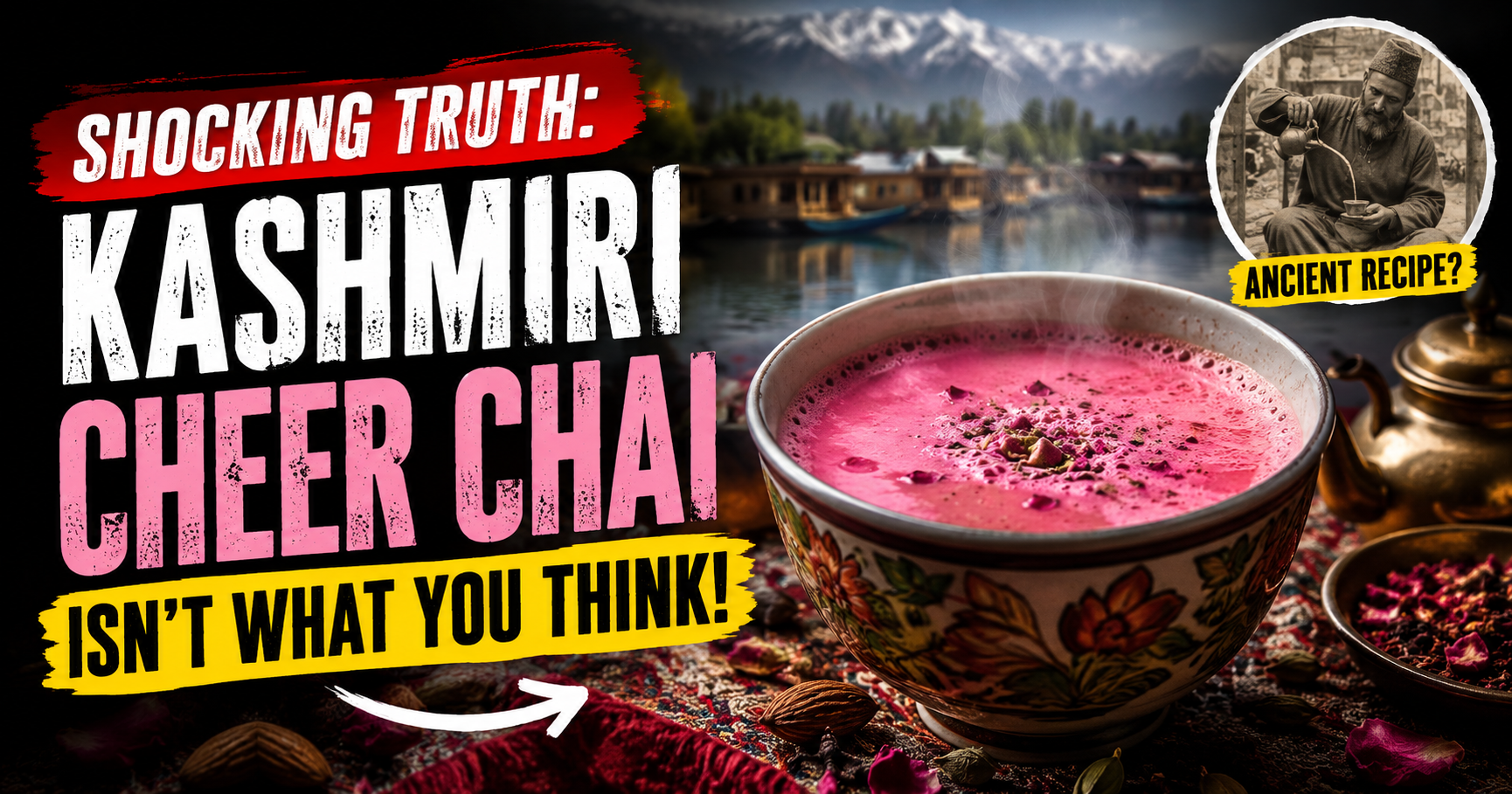 Shocking Truth: Kashmiri Cheer Chai Isn’t What You Think!
